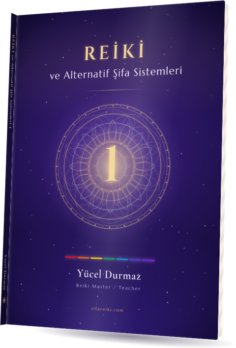 Reiki ve Alternatif Şifa Sistemleri 1